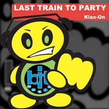 Last Train to Party Lucky Analogic Vs Raul Gher Remix