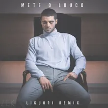 Mete o Louco Liguori Remix