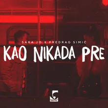 Kao nikada pre