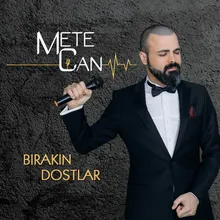 Bırakın Dostlar