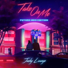 Take on Me - Future 80's Cover