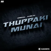 Thupakki Munai Original Soundtrack