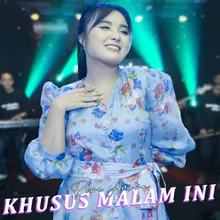 Khusus Malam Ini