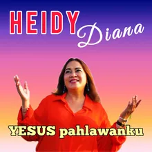 Yesus Pahlawanku