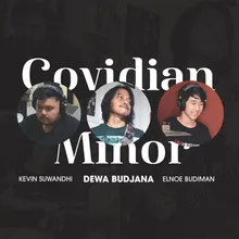 Covidian Minor