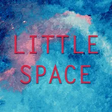 Little Space