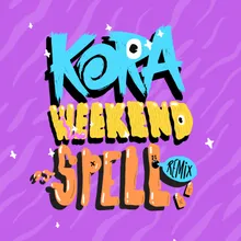 Weekend DJ Spell Remix