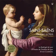 Oratorio de Noël pour soprano, mezzo-soprano, contralto, ténor, basse, choeur, orchestre, orgue et harpe, Op. 12 : Air et choeur