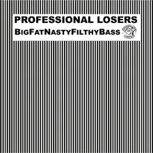 BigFatNastyFilthyBass-Original