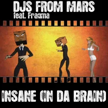 Insane (In Da Brain)-Bernasconi & Farenthide Radio Remix