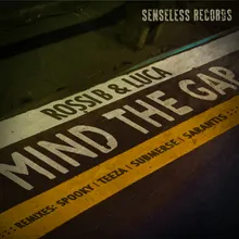 Mind the Gap-Sarantis Remix