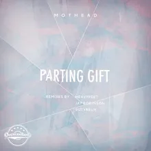 Parting Gift-HeavyFeet Remix