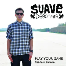 Play Your Game-C.S.O Remix