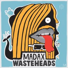 Wasteheads