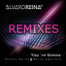 You're Gonna-Ricky Garcia Remix