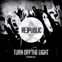 Turn Off the Light-Extended Instrumental