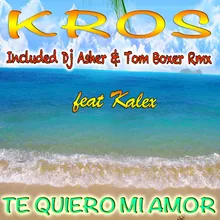 Te Quiero Mi Amor-Kros Original Extended