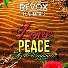 Love Peace & Happiness-Radio Edit