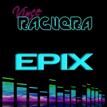 Epix-Lucas Divino Radio Edit Remix