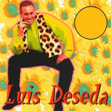 Popurrí Luis Deseda : Y Esa Muchacha / Tiempo Libre / Vamos a Bailar / La Lluvia / Cachita-Mix