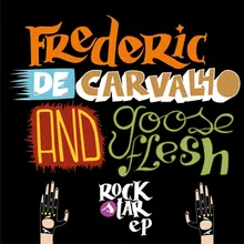 Rock Star-Frederic De Carvalho & Gooseflesh