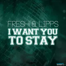 I Want You to Stay-Miguel Picasso Remix Edit