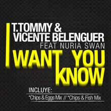 I Want To Know-Chips & Eggs Remix