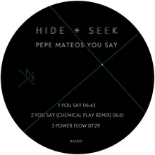 You Say-Chemical Play Remix