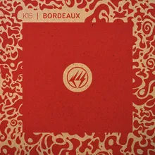Bordeaux-Kaidi Tatham Remix