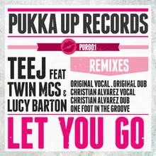 Let You Go-One Foot in the Groove Remix