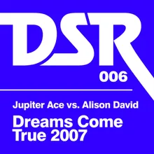 Dreams Come True-Jupiter Ace 2007 Instrumental