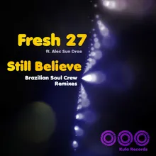 Still Believe-Brazilian Soul Crew Classic Vocal Mix