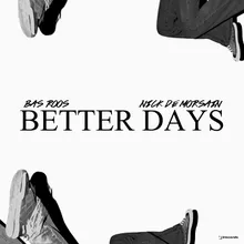 Better Days