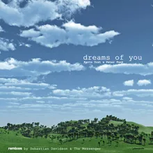 Dreams of You-The Messenger's 2012 Remix
