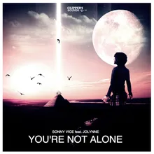 You're Not Alone-Extended Mix