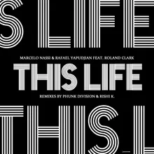 This Life-Rishi K. Remix