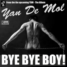 Bye Bye Boy-YDM Club Mix