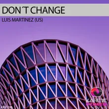 Don't Change-Instrumental Mix