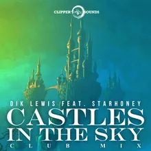Castles in the Sky-Club Mix
