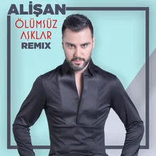 Ölümsüz Aşklar-Remix