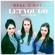 Let You Go-AudioTrip Remix