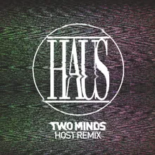 Two Minds-HOST Remix