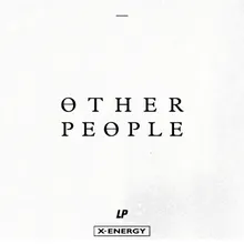 Other People-Rivaz Edit