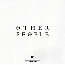 Other People-Swanky Tunes & Going Deeper Remix