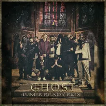 Ghøst-IMMER.READY RMX