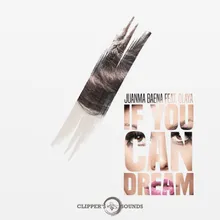 If You Can Dream-Extended Mix