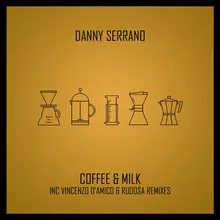 Coffee & Milk-Vincenzo D'amico Remix