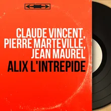 Alix l'intrépide, partie 1