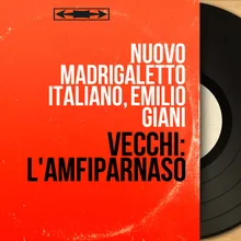 L'Amfiparnaso, Prologue: "Benchè siat'usi"