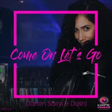 Come on Let's Go-Darren Sains Club Radio Edit